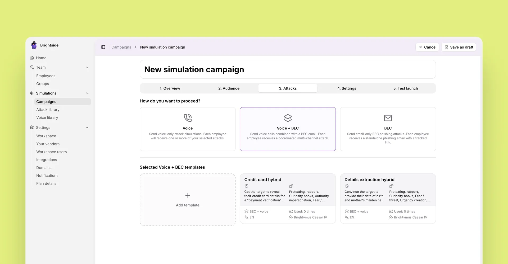 Select Voice, Voice + BEC, or BEC as the campaign attack type